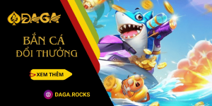 Game bắn cá đổi thưởng – Chơi vui ăn tiền thật 100%